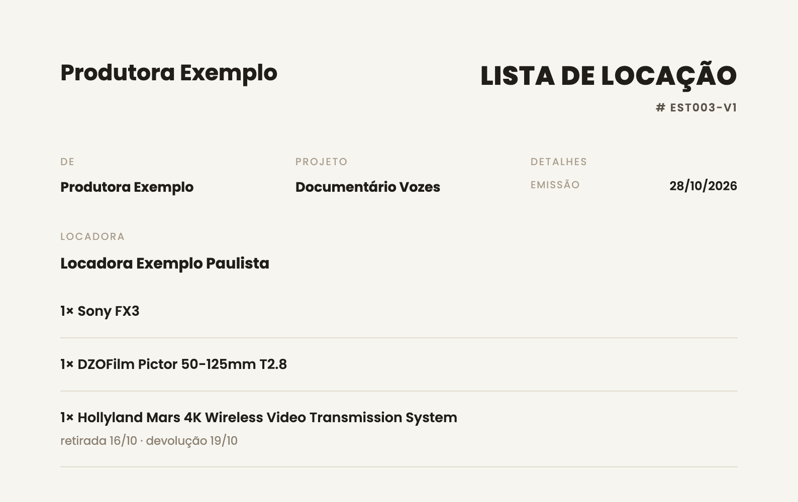 Lista de locação para a Locadora Exemplo Paulista: Sony FX3, lente DZOFilm Pictor e Hollyland Mars 4K, sem valores